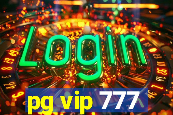 pg vip 777