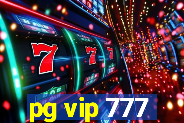 pg vip 777