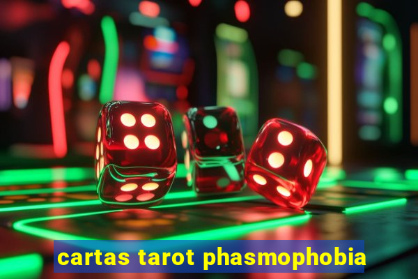 cartas tarot phasmophobia