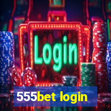 555bet login