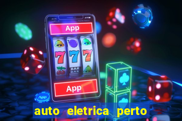 auto eletrica perto de mim