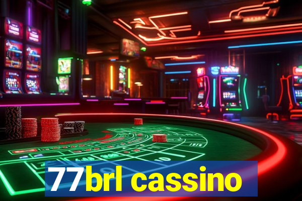 77brl cassino