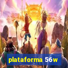 plataforma 56w