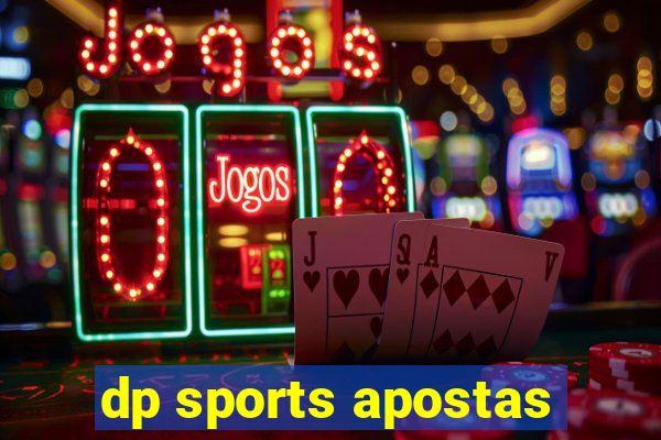 dp sports apostas