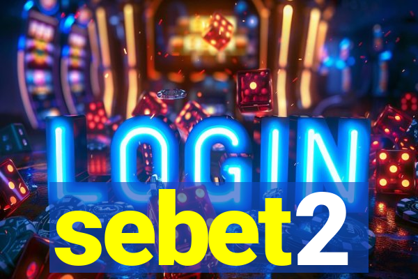 sebet2