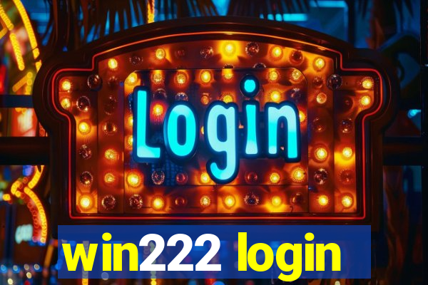 win222 login