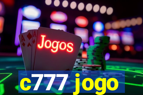 c777 jogo