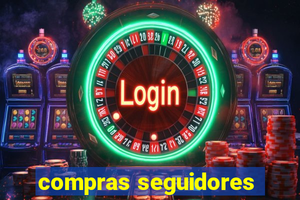 compras seguidores