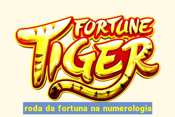 roda da fortuna na numerologia