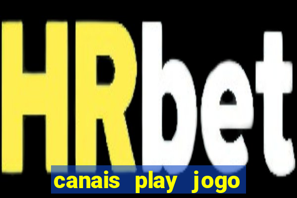 canais play jogo do bahia