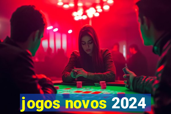 jogos novos 2024