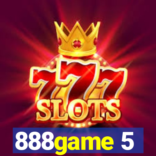 888game 5