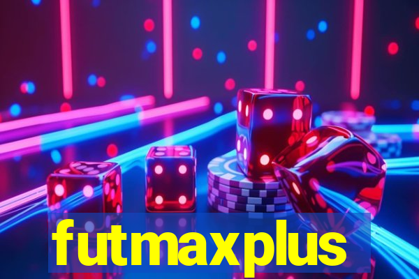 futmaxplus