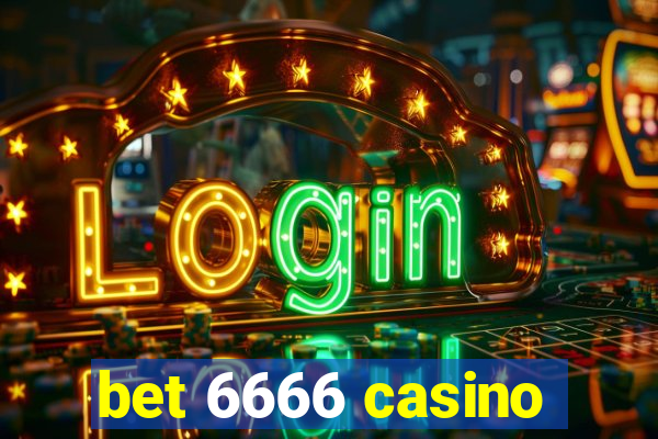 bet 6666 casino