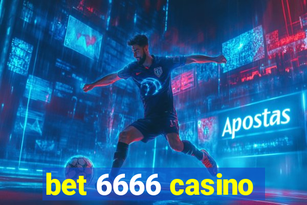 bet 6666 casino