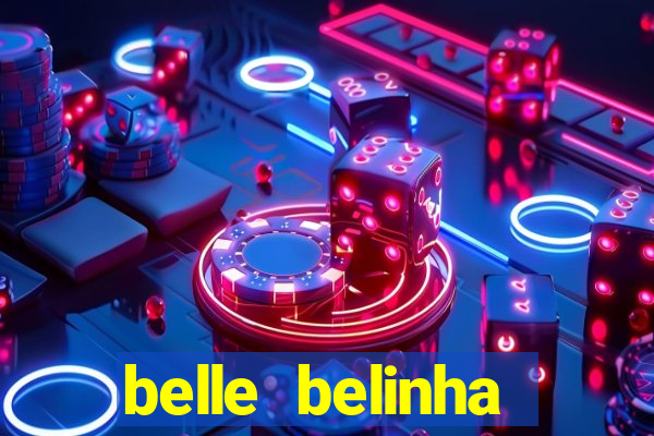 belle belinha vazados gratis