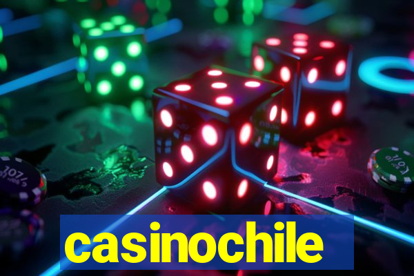 casinochile