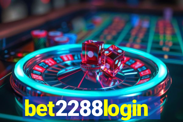 bet2288login