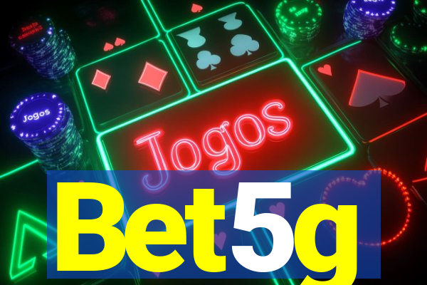 Bet5g