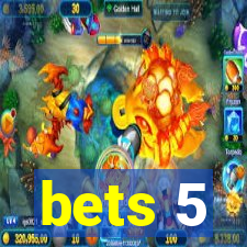 bets 5