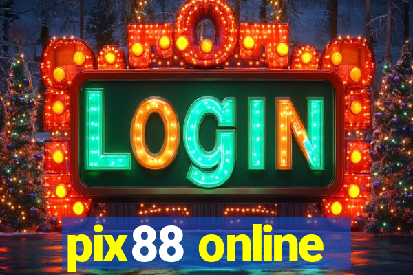 pix88 online