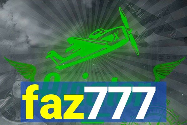 faz777