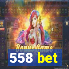 558 bet