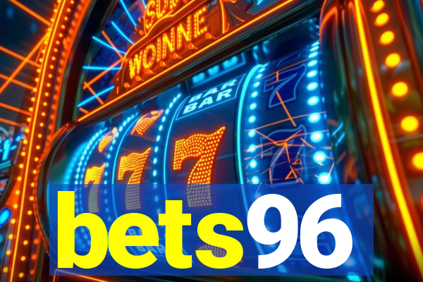 bets96