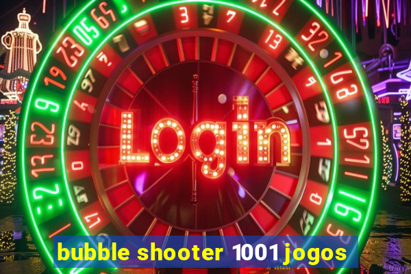 bubble shooter 1001 jogos