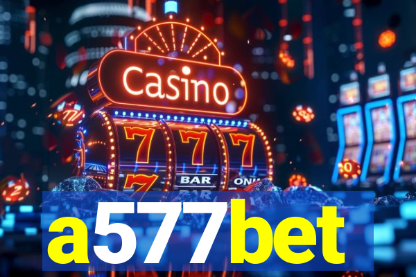 a577bet