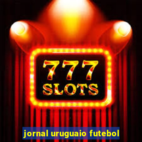 jornal uruguaio futebol