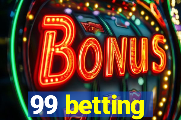 99 betting