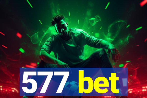 577 bet