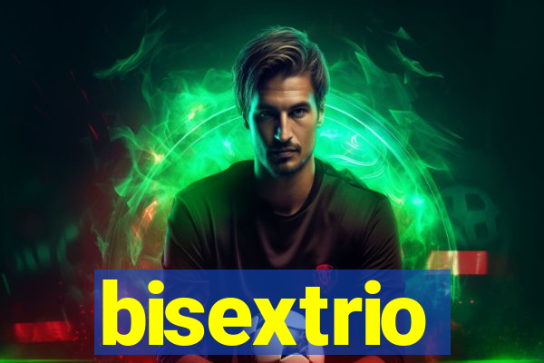 bisextrio