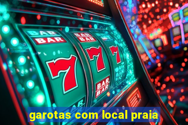 garotas com local praia