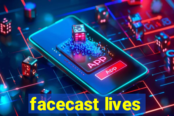 facecast lives