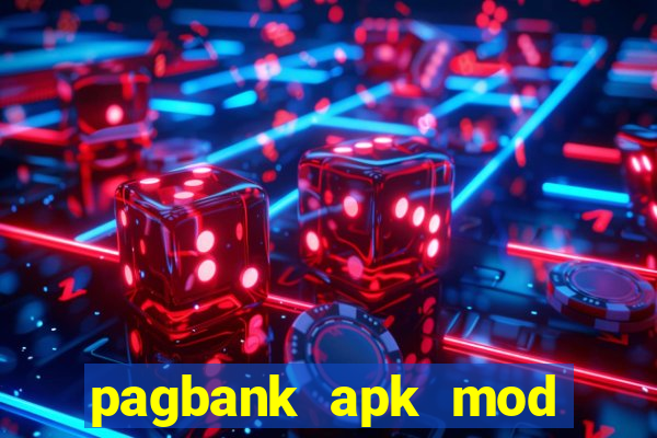 pagbank apk mod dinheiro infinito