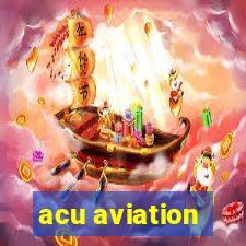 acu aviation