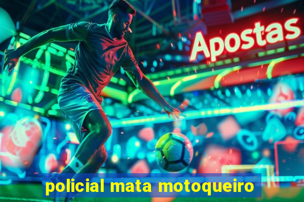 policial mata motoqueiro