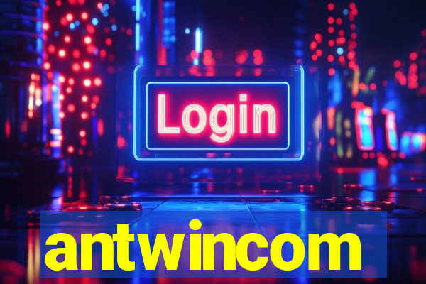 antwincom