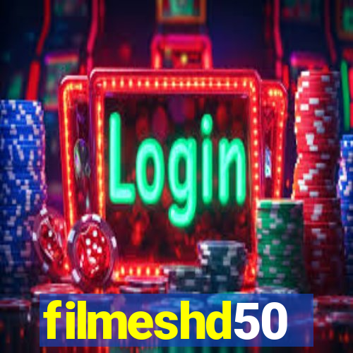 filmeshd50