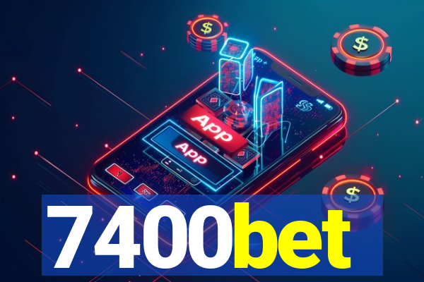 7400bet