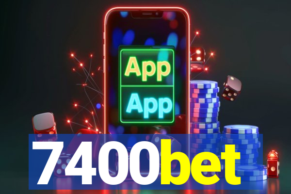 7400bet