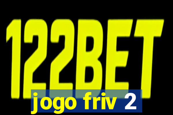 jogo friv 2