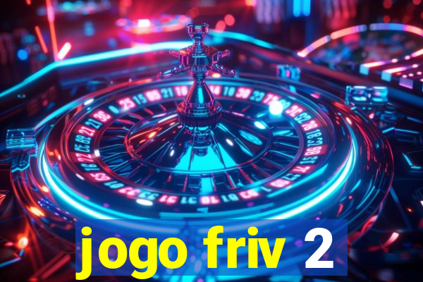 jogo friv 2