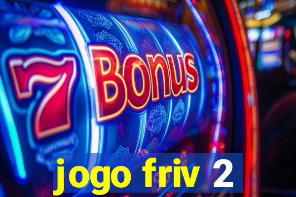 jogo friv 2