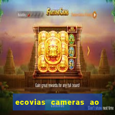 ecovias cameras ao vivo santos