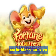 corinthians ao vivo multi canal