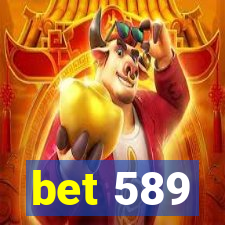 bet 589