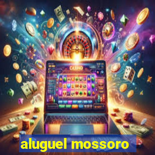 aluguel mossoro